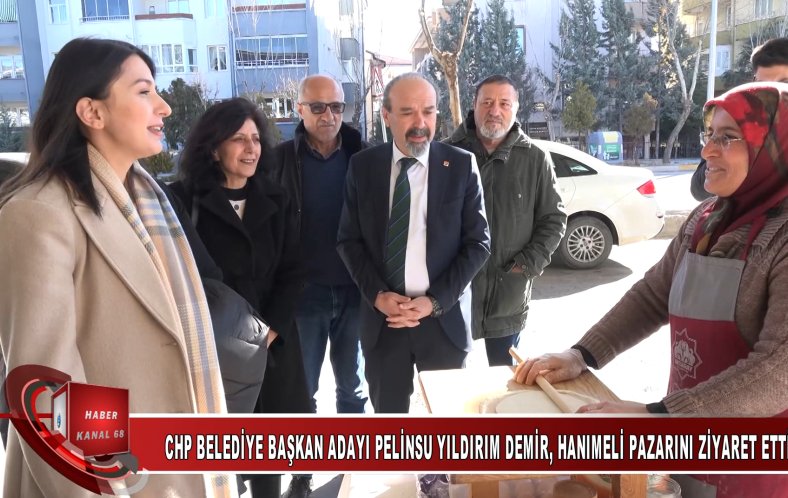 CHP Başkan Adayı Pelinsu Yıldırım Demir, hanımeli pazarında