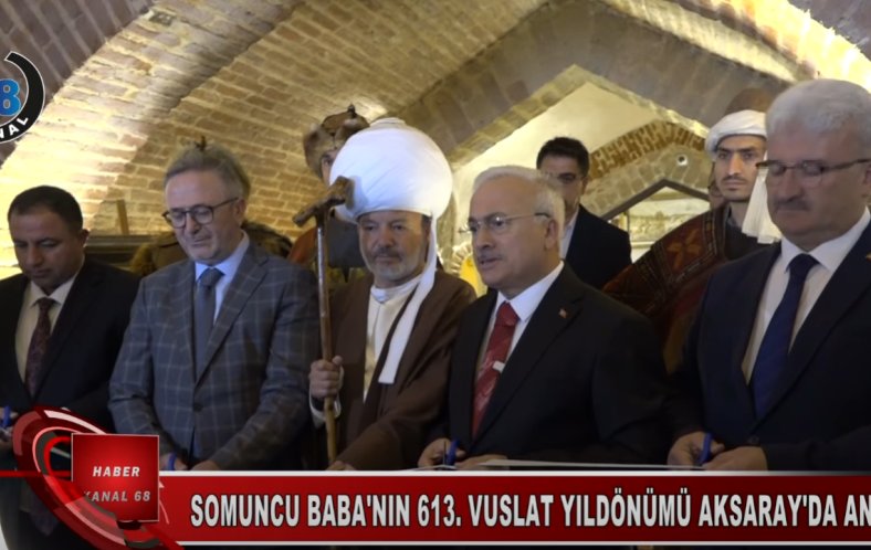 Somuncu Baba’nın 613. Vuslat Yıldönümü Aksaray’da Anıldı