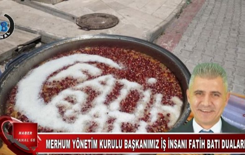 Aksaray Ticaret Borsası’nda Merhum Fatih Batı Anısına Mevlid-i Şerif v