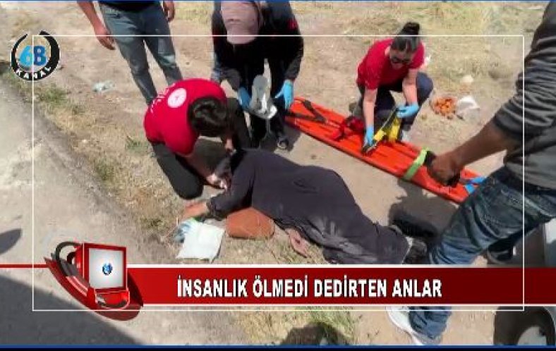 AKSARAY'DA İNSANLIK ÖLMEDİ DEDİRTEN GÖRÜNTÜ: YARALI KADINA GÜNEŞTEN KO