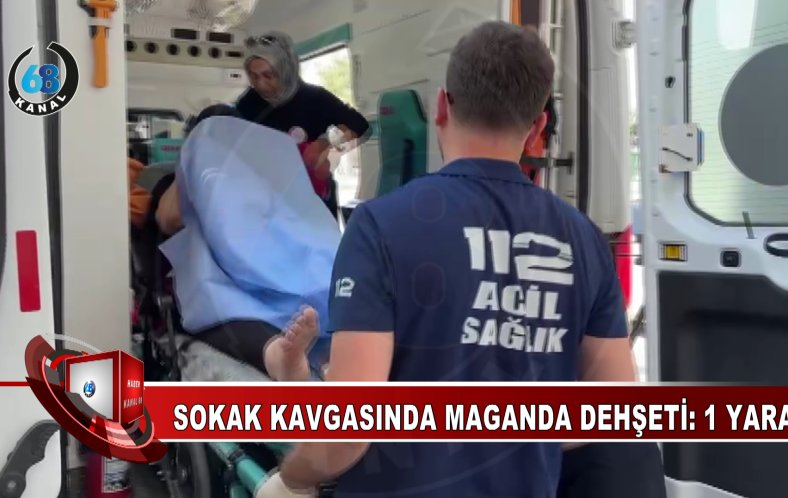 AKSARAY’DA SOKAK KAVGASINDA MAGANDA KURŞUNU